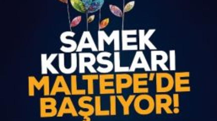 Maltepe Samek A&ccedil;ılıyor