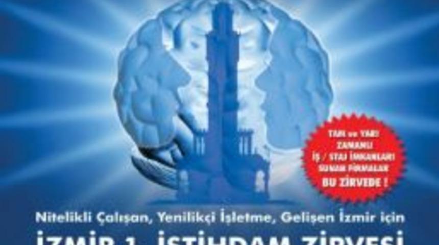 İzmir&rsquo;de 1.istihdam Zirvesi Toplantısı