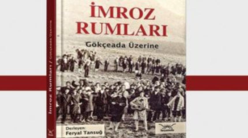 'İmroz Rumları Ve G&ouml;k&ccedil;eada &Uuml;zerine', Kitap&ccedil;ılarda