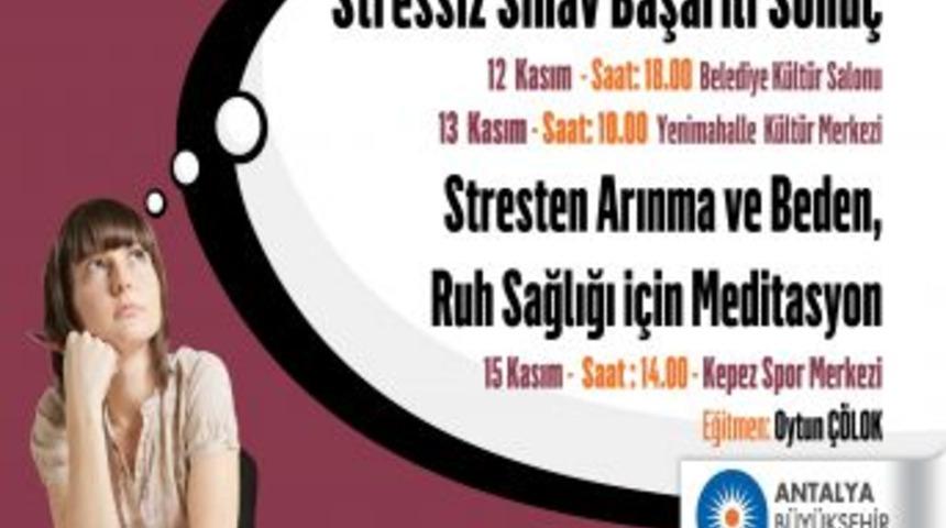 B&uuml;y&uuml;kşehir Belediyesi'nden Sınav Stresi Ve Meditasyon Konferansı