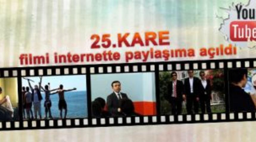 25.KARE filmi internette paylaşıma a&ccedil;ıldı