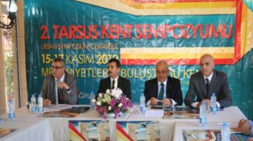 Tarsus Kent Sempozyumu I&ccedil;in Hazırlıklar Tamam