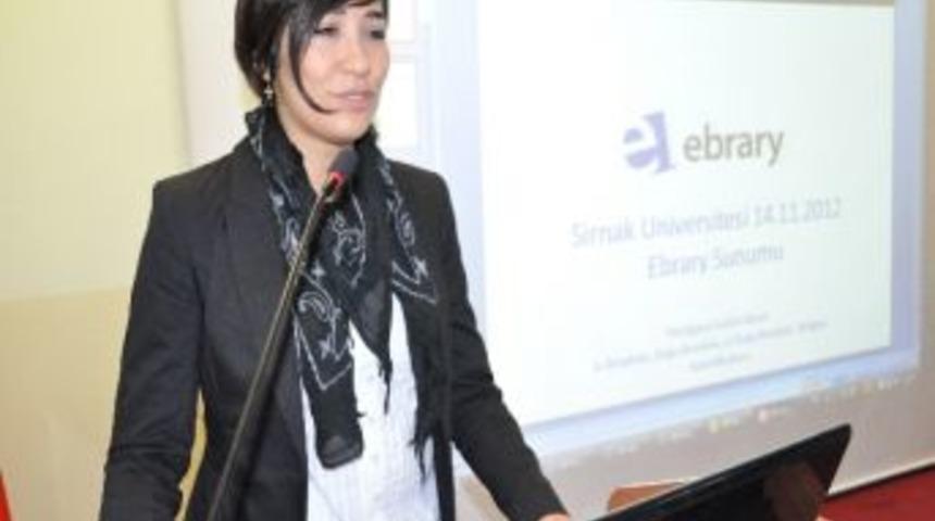 Şırnak &Uuml;niversitesi'nde Ebrary Veri Tabanı Semineri