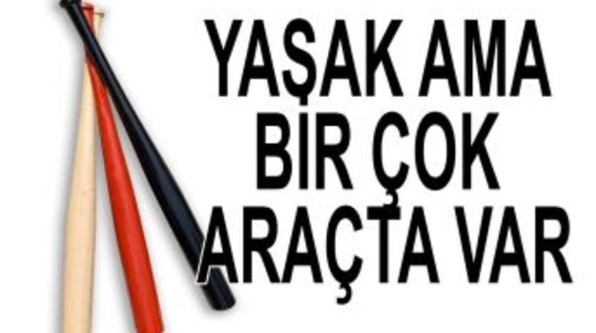 Bu aletler toplatılmalı!