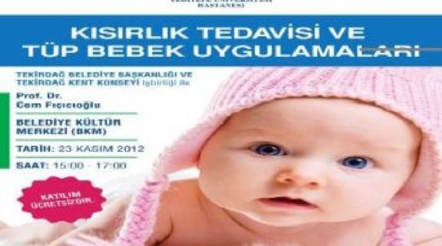 Tekirdağ Belediyesi T&uuml;p Bebek Semineri D&uuml;zenleyecek