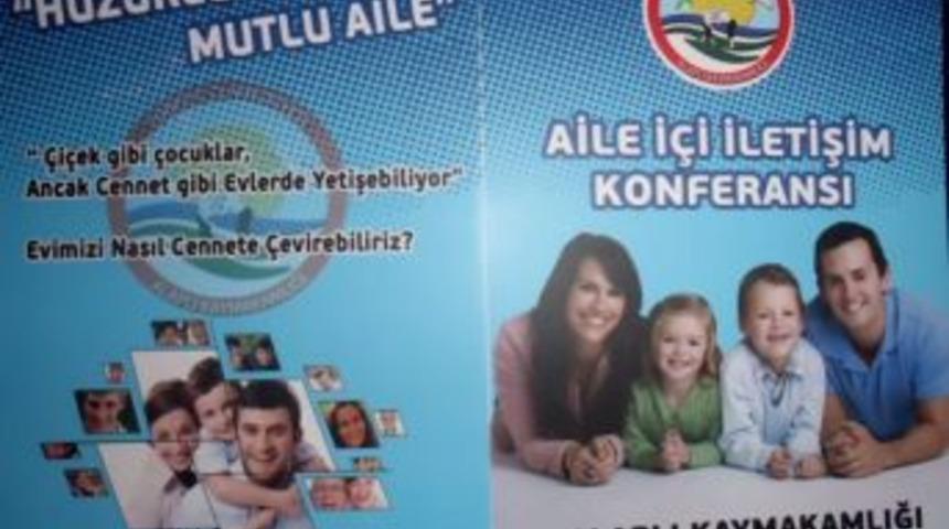 Kaymakamlık aile i&ccedil;i iletişim konferansı