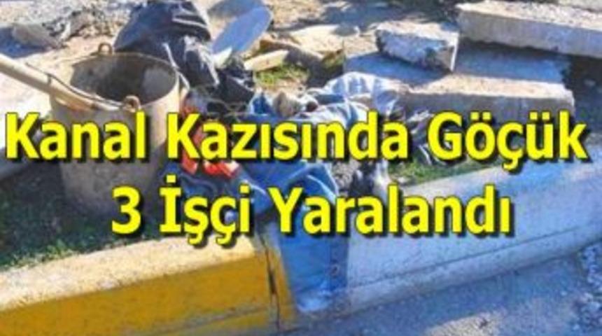 Kanal kazısında g&ouml;&ccedil;&uuml;k; 3 iş&ccedil;i yaralandı