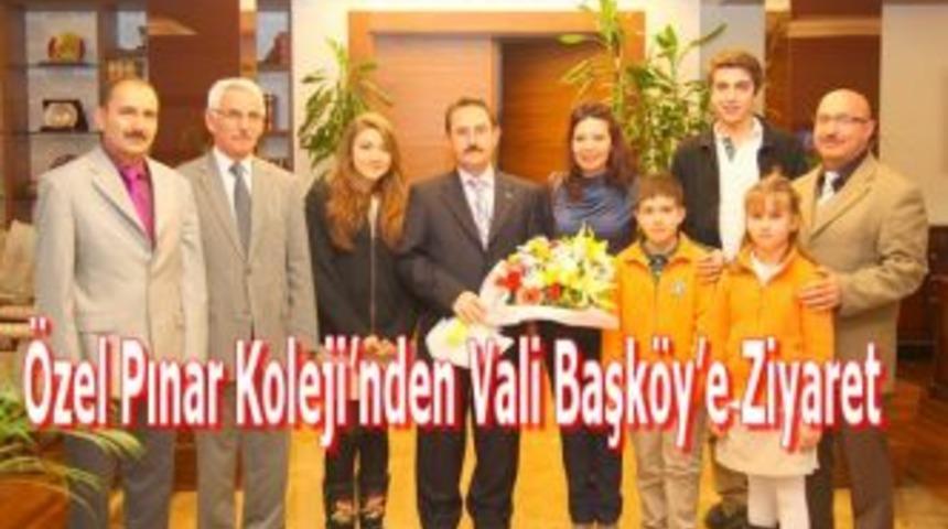 Özel Pınar Koleji'nden Vali Başköy'e ziyaret
