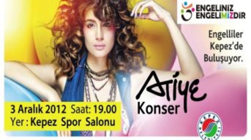 Kepez&rsquo;de Atiye Konseri