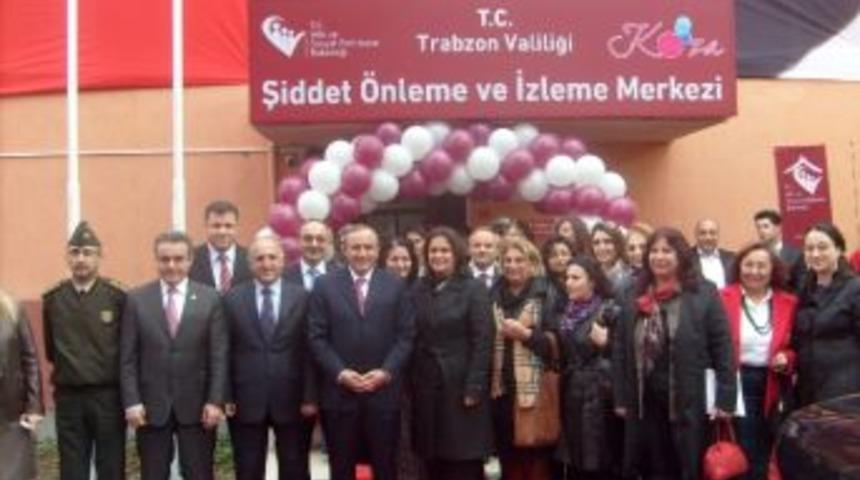 Trabzon Koza Şiddet &Ouml;nleme Ve İzleme Merkezi T&ouml;renle A&ccedil;ıldı