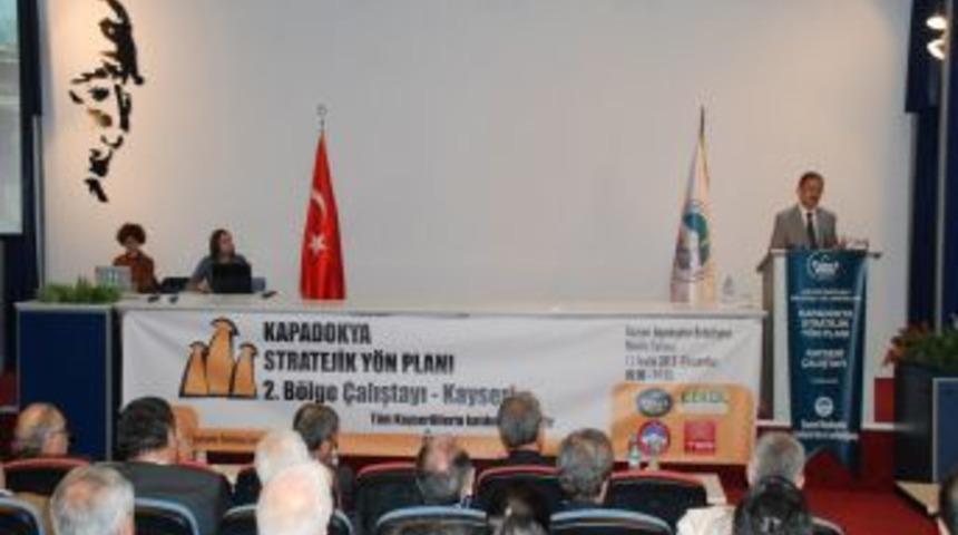 Kapadokya&rsquo;nın Geleceği Masaya Yatırıldı