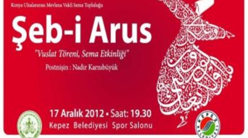 Kepez Belediyesi, Mevlana&rsquo;yı Sema İle Anacak