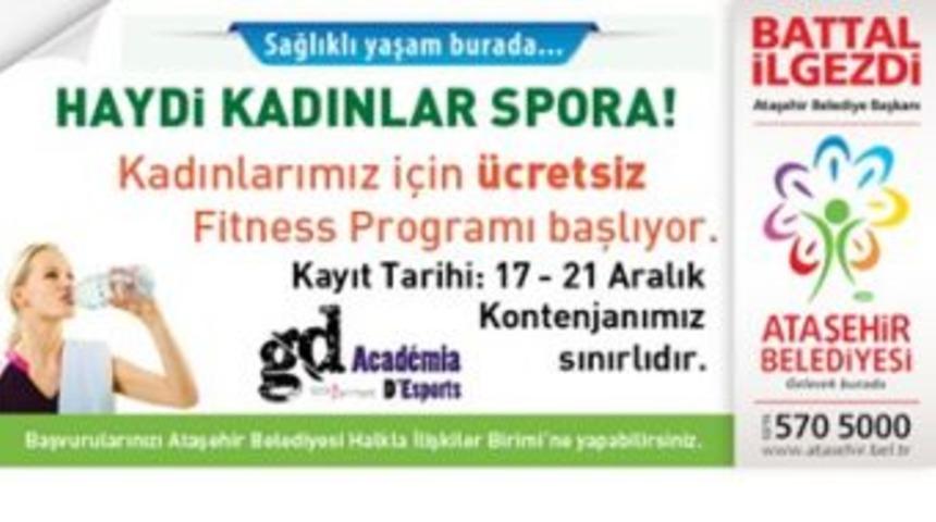 Ataşehir Belediyesi Kadınları Spora &Ccedil;ağırıyor