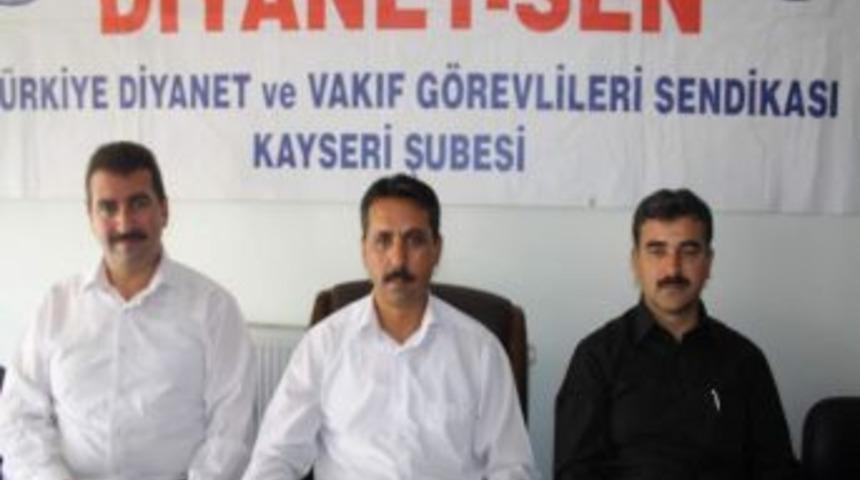 Diyanet - Sen Kayseri Şubesi Başkanı İrfan Kaşık&ccedil;ıoğlu: