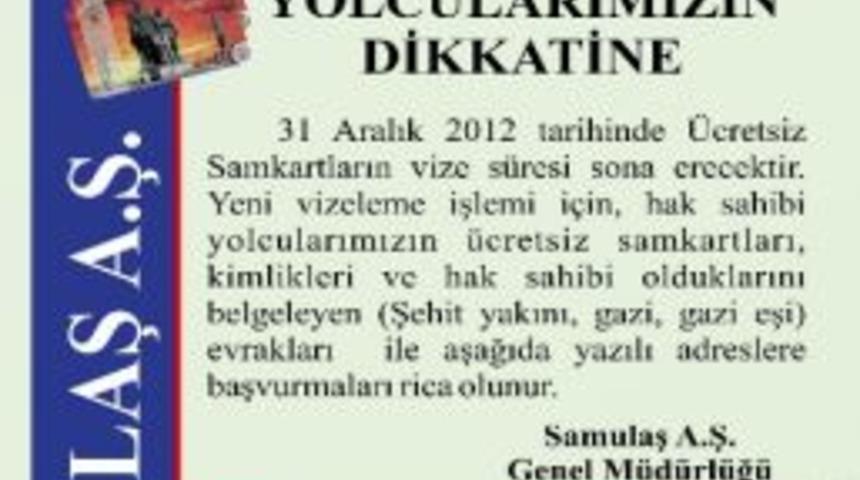 &Uuml;cretsiz Samkart Kullananlara &lsquo;vize&rsquo; Uyarısı