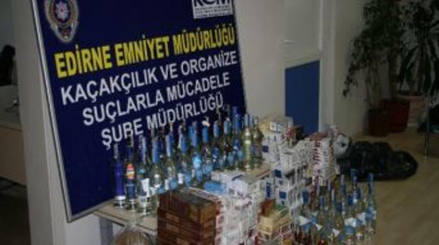 Edirne Polisinden Ka&ccedil;ak İ&ccedil;ki Ve Sigara Operasyonu