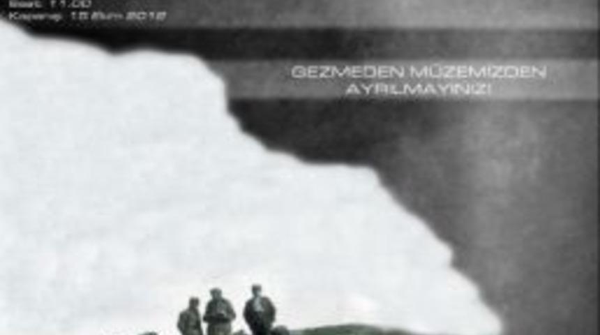 &Ouml;ykam'ın 'yunan Ordusu Anadolu&rsquo;da' Sergisinin Hedefi Ankara