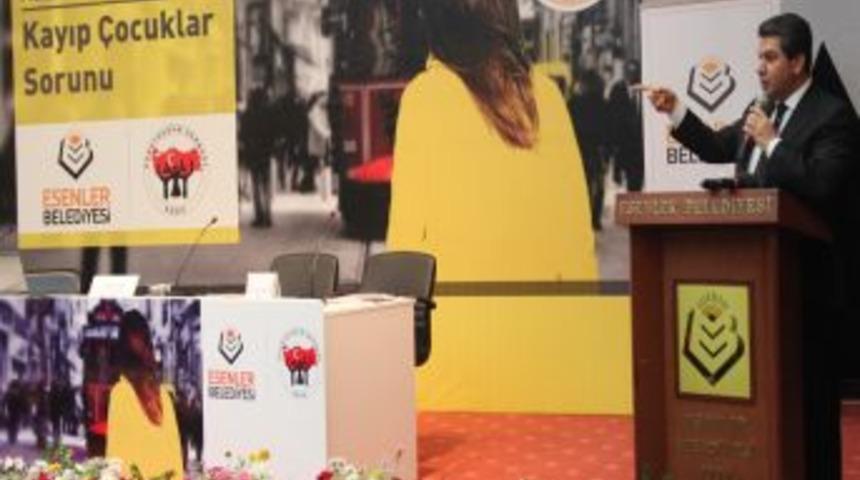 Esenler Belediyesi&rsquo;nden &lsquo;Kayıp &Ccedil;ocuklar Sorunu&rsquo; Konferansı