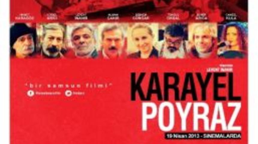 &lsquo;karayel Poyraz&rsquo; 19 Nisan&rsquo;da Sinemalarda