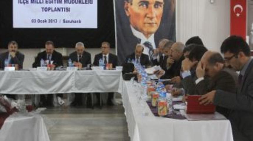 İl&ccedil;e Milli Eğitim M&uuml;d&uuml;rleri Saruhanlı&rsquo;da Toplandı
