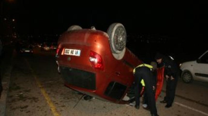 Takla Atan Otomobilde Bir Kişi Yaralandı