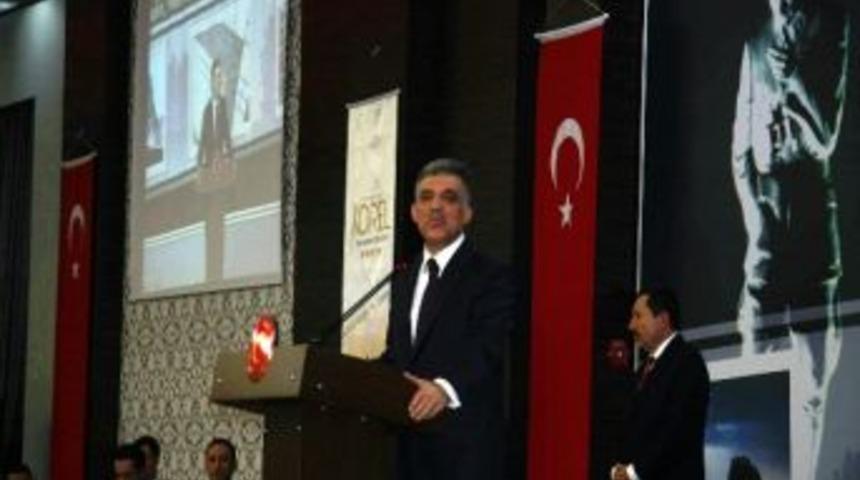 Cumhurbaşkanı Abdullah G&uuml;l: