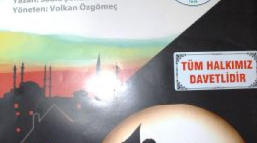 'Kanlı Nigar' Adıyaman&rsquo;da Sahnelenecek