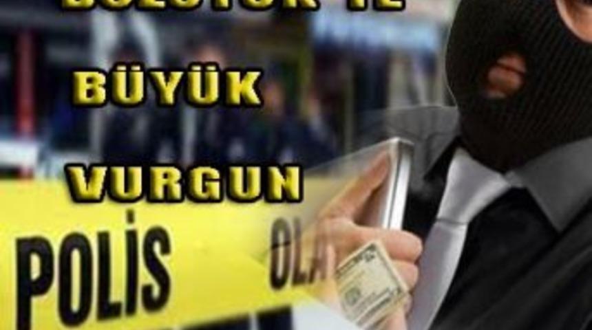 Boz&uuml;y&uuml;k'te b&uuml;y&uuml;k vurgun !