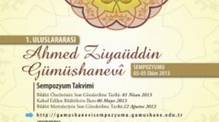 G&uuml;m&uuml;şhane&rsquo;de I.uluslararası Ahmed Ziya&uuml;ddin G&uuml;m&uuml;şhanevi Sempozyumu D&uuml;zenlenecek