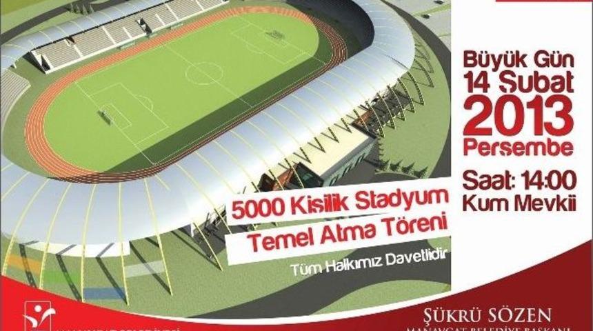 Manavgat Stadının Temeli 14 Şubat Sevgililer G&uuml;n&uuml;nde Atılacak