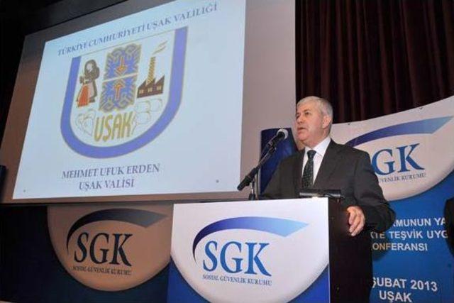 Uşak SGK İl Müdürü Şenol: İlde Sigortalı Çalışan Sayısı 10 Yılda Yüzde 150 Arttı