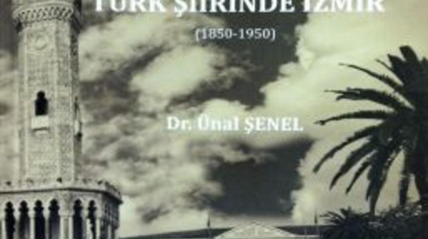 DE&Uuml;'den 'T&uuml;rk Şiirinde İzmir' Kitabı