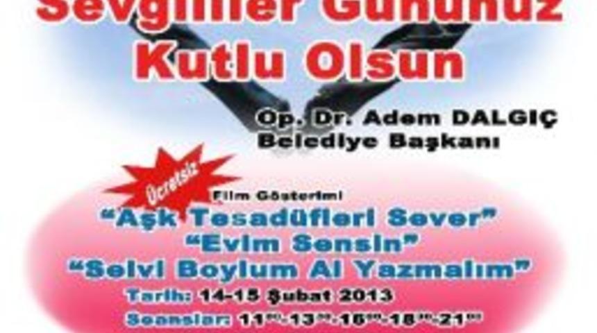 Belediyeden Sevgililer G&uuml;n&uuml;nde &Uuml;cretsiz Film G&ouml;sterimi