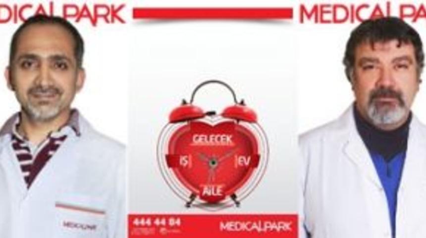 Medical Park; Kalbinizi korumak sizin elinizde