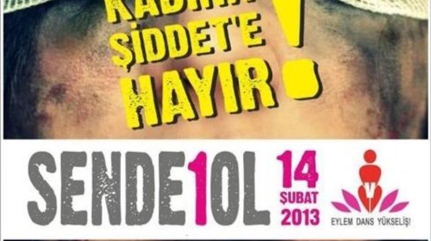 Aydınlılar 14 Şubat&rsquo;ta Şiddete Karşı Dans Edecek