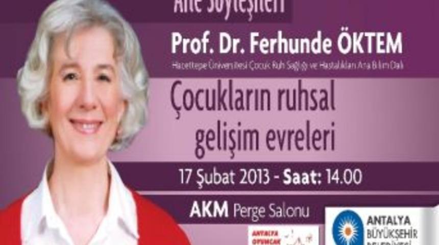 Aile S&ouml;yleşileri&rsquo;nin Konuğu Prof. Dr.&ouml;ktem