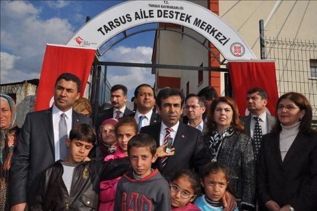 Tarsus Aile Destek Merkezi Hizmete Açıldı