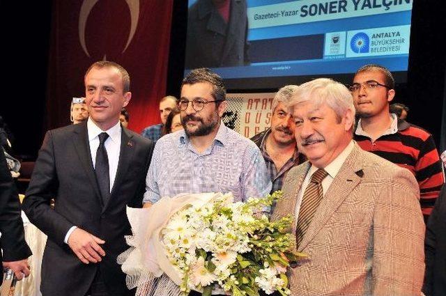 Soner Yalçın, Antalya Büyükşehir Belediyesi'nin Konuğu Oldu