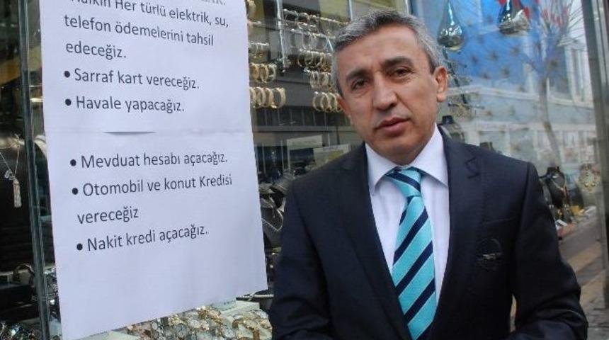 Kuyumcular Da 'bankacılık' Yapmak İstiyor