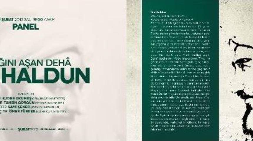 İbn Haldun Akm&rsquo;de Konuşulacak