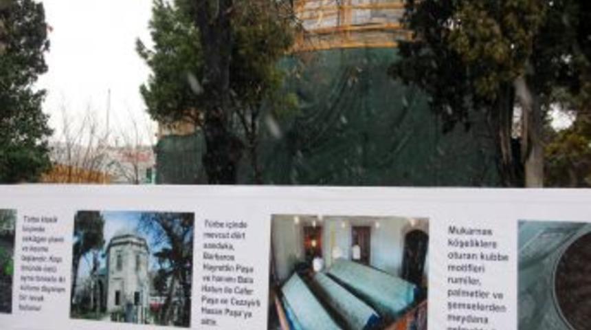 Barbaros Hayrettin Paşa T&uuml;rbesi Yenileniyor