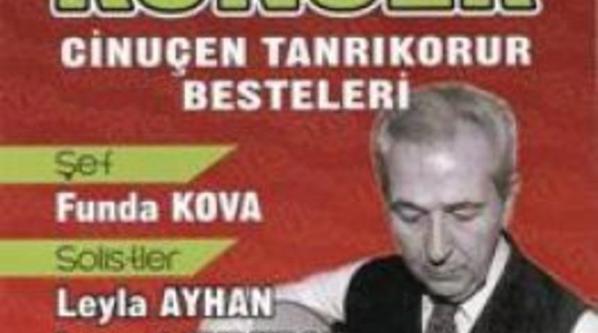 Cinu&ccedil;en Tanrıkorur Besteleri Konseri