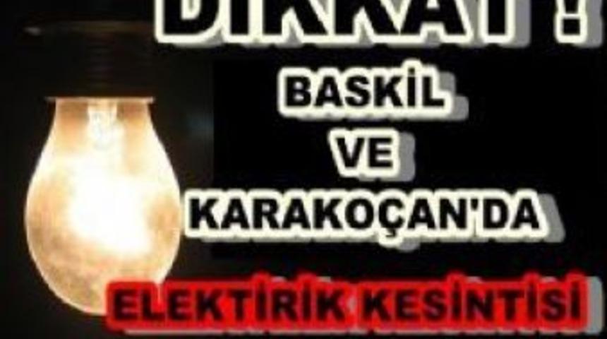 Baskil ve Karako&ccedil;an'da elektrik kesintisi