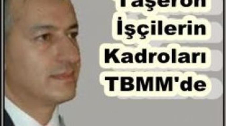 Taşeron iş&ccedil;ilerin kadrosu TBMM'de