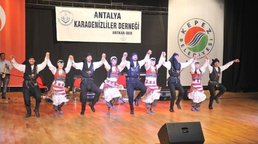 Kepez&rsquo;de &ldquo;karadeniz Ezgileri&rdquo; R&uuml;zgarı