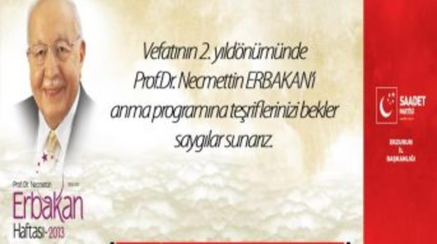 Saadet Partisi, Erbakan'ı Erzurum'da Da Anacak