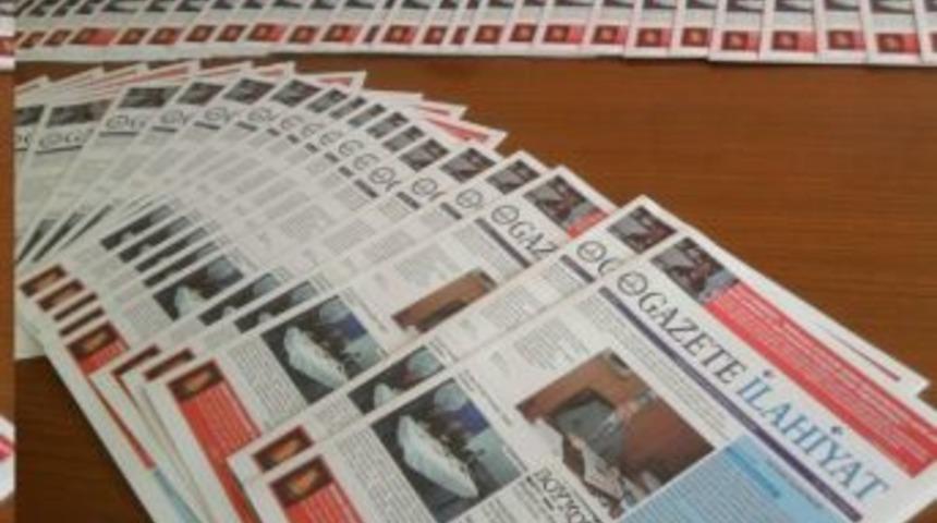 İlahiyat &Ouml;ğrencilerinden Aylık Gazete