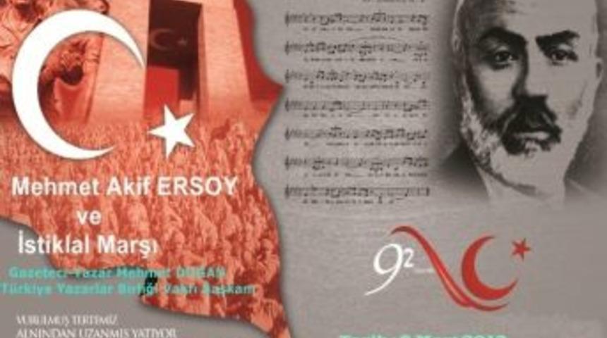 Kilis 7 Aralık &Uuml;niversitesi'nde Mehmet Akif Ve İstiklal Marşı Konferansı