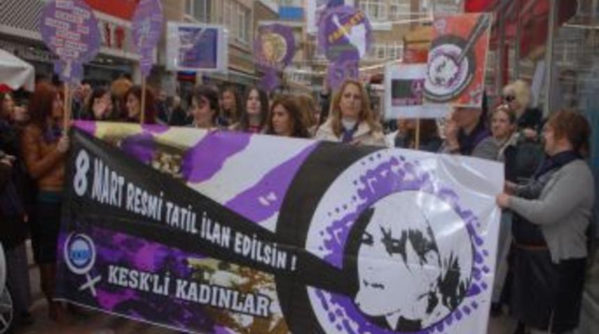 KESK &Uuml;yesi Kadınlar, 8 Mart&rsquo;ın Tatil Ilan Edilmesini Istedi