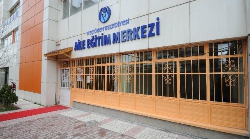 Ke&ccedil;i&ouml;ren Aile Eğitim Merkezi B&uuml;y&uuml;k İlgi G&ouml;r&uuml;yor